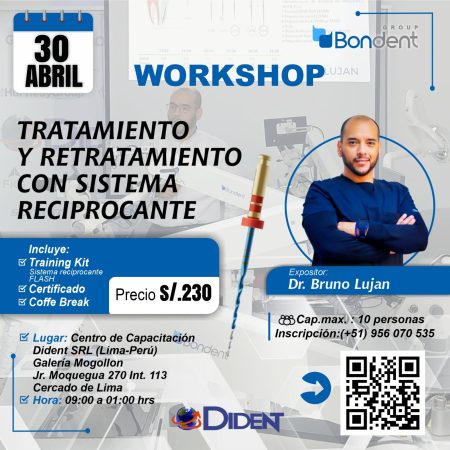 Workshop Tratamiento y Retratamiento con Sistema Reciprocante 30 ABRIL 2026 en LIMA — PERÚ
